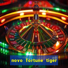 novo fortune tiger 2 demo